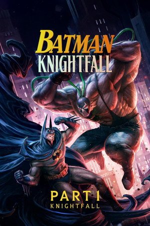 Batman- Knightfall – Part 1- Knightfall (2026)
